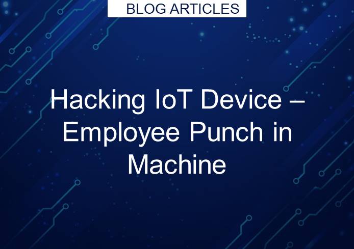 Hacking Lot Device – Employee Punch in Machine